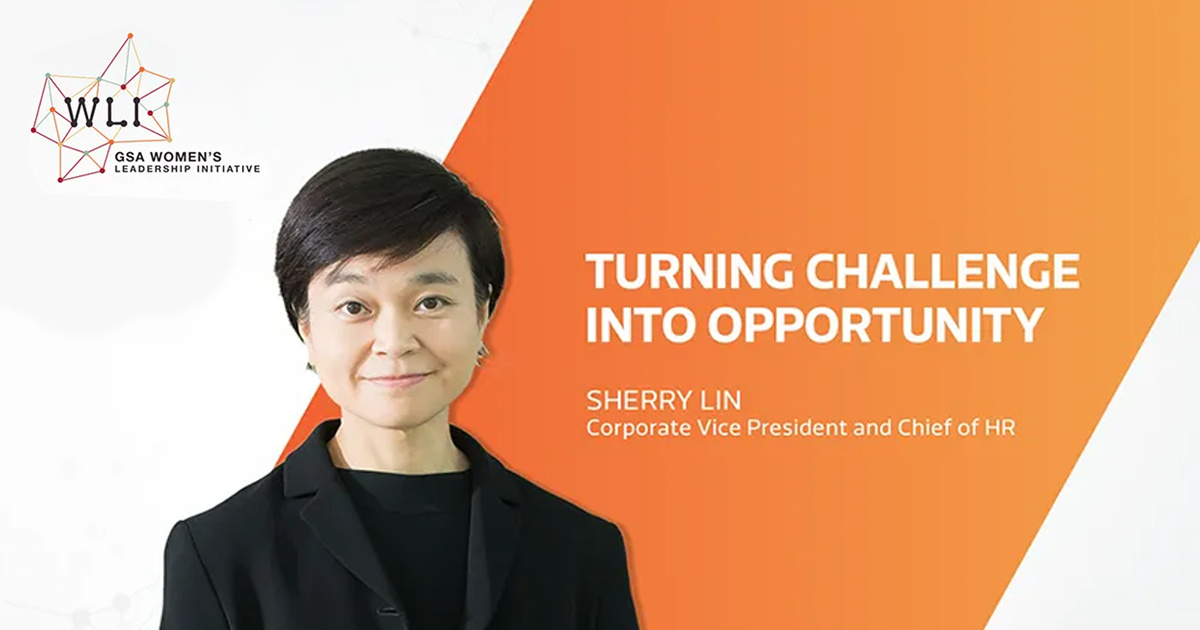 Turning challenge into opportunity by Sherry Lin CHRO & Corporate VP